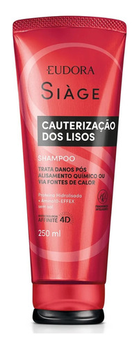  Eudora Siàge Cauterização Dos Lisos Shampoo 250ml