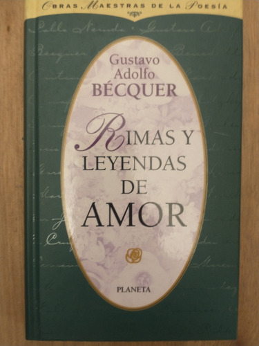 Rimas Y Leyendas De Amor - Gustavo Adolfo Bécquer