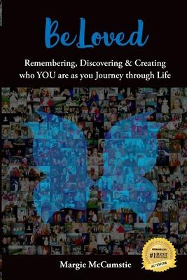 Libro Beloved : Remembering, Discovering And Creating Who...