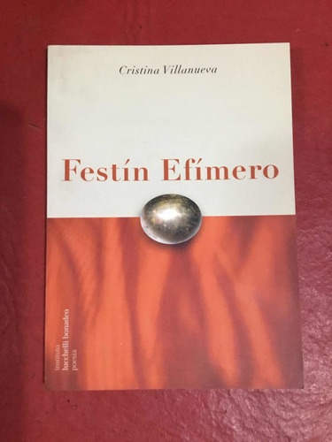 Festín Efímero. Cristina Villanueva