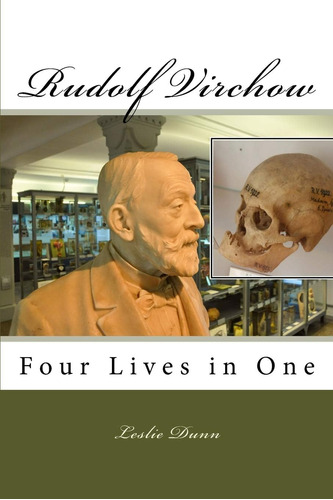 Libro:  Rudolf Virchow: Four Lives In One