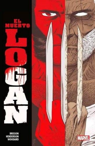 El Muerto Logan (deadman Logan) - Panini Marvel Arg  