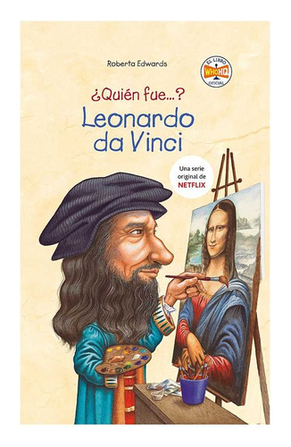 Libro ¿quién Fue...? Leonardo Da Vinci