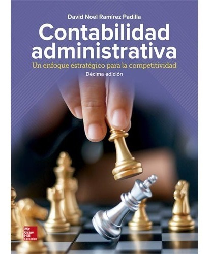 Contabilidad Administrativa Un Enfoque Estrategico