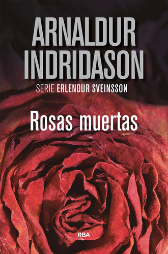 Libro Rosas Muertas - Indridason, Arnaldur