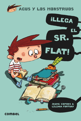 ** ¡ Llega El Sr Flat ! ** Agus Y Los Monstruos Jaume Copons