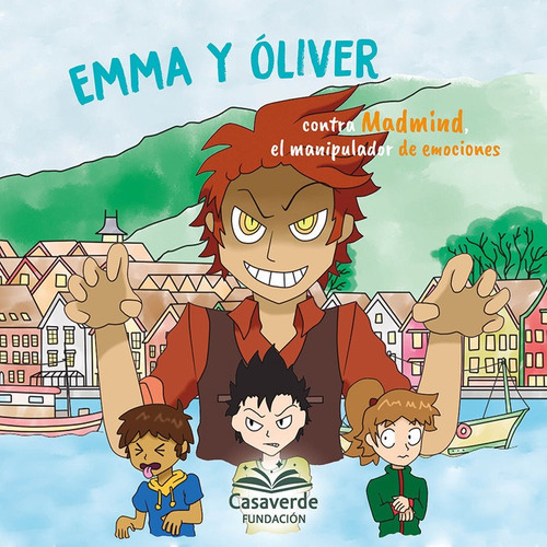 Libro Emma Y Oliver Contra Madmind, El Manipulador De Emo...