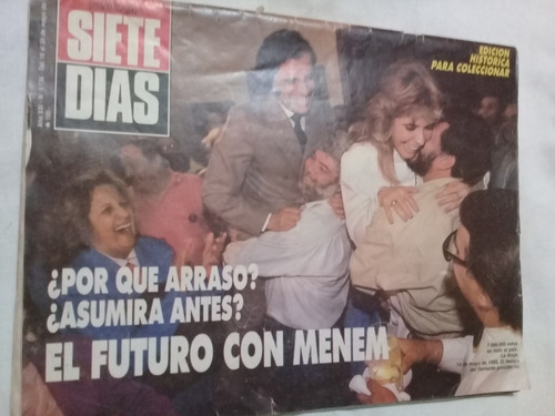 Revista    Siete Dias  Nº 1136. 18  Mayo De 1989. Gano Menem