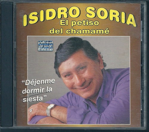 Isidro Soria  Album Dejenme Dormir La Siesta Sello Psm Cd 