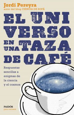 Libro El Universo En Una Taza De Cafe