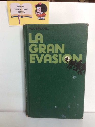 La Gran Evasión - Paul Brickhill - Guerra - Novela - 1965