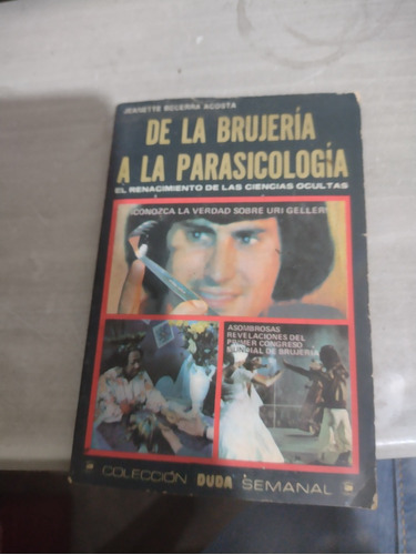 De La Brujería A La Parasicología Jeanette Becerra Acosta Rp