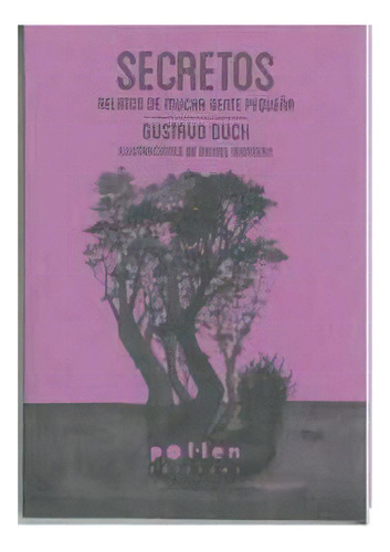 Secretos, De Duch Guillot, Gustavo. Editorial Pol·len Edicions (el Tinter Sal), Tapa Blanda En Español