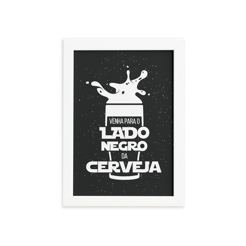 Quadro Geek Jedi Lado Negro Cerveja Moldura Branca 22x32cm