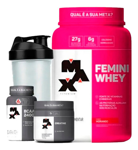 Kit Femini Whey Feminino + Bcaa + Creatina - Max Titanium Sabor Morango