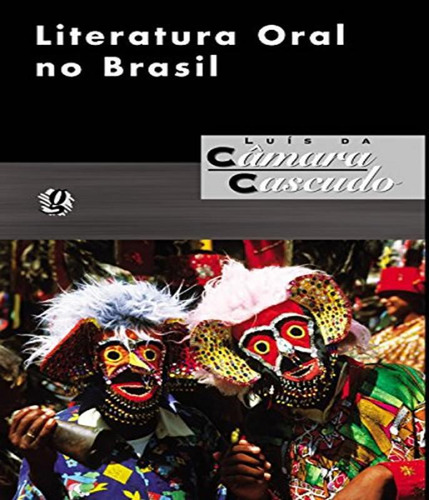 Livro Literatura Oral No Brasil - 02 Ed