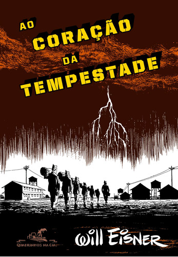 Ao coração da tempestade, de Eisner, Will. Editora Schwarcz SA, capa mole em português, 2010