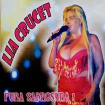 Comprar Lia Crucet Cd Nuevo Pura Sabrosura Con 12 Grandes Éxitos