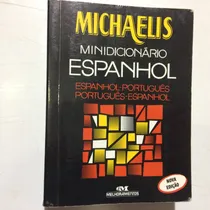 Comprar Livro Michaelis Minidicionário Espanhol - Espanhol-português Português-espanhol - Michaelis [2007]