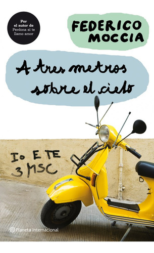 A Tres Metros Sobre El Cielo (libro Original)