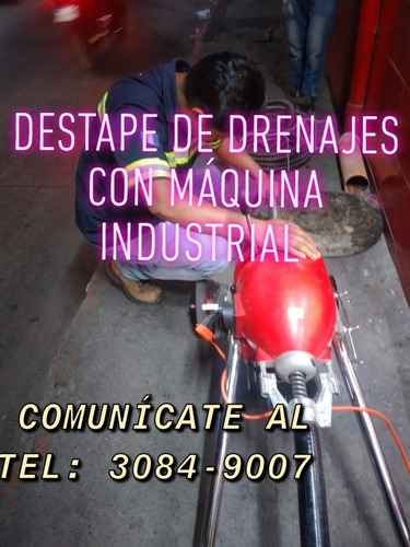 Destape D Todo Tipo De Drenajes Con Máquina Industrial 