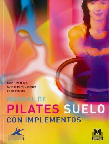 Libro: Manual De Pilates. Suelo Con Implementos (color) (spa