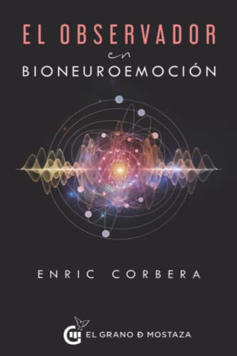 Libro El Observador En Bioneuroemocion De Enric Corbera Grup