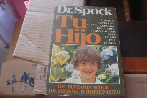 Tu Hijo , Dr. Spock  , Año 1991  , 587 Paginas