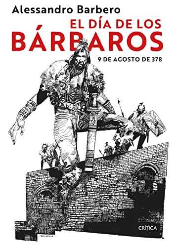 El Dia De Los Barbaros - Barbero Alessandro