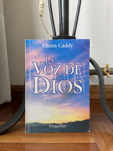 La Voz De Dios  Eileen Caddy Editorial Longseller