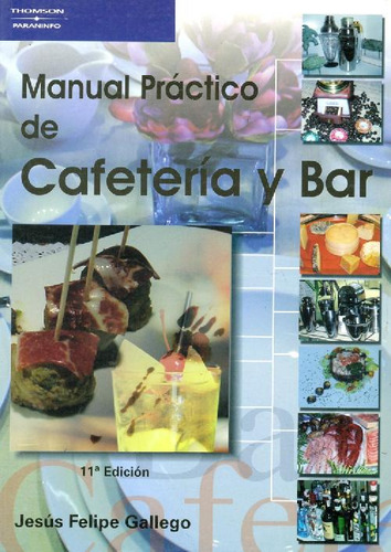 Libro Manual Práctico De Cafetería Y Bar De Jesús Felipe Gal