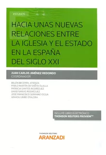 Livro - Hacia Unas Nuevas Relaciones Entre La Iglesia Y El Estado En La España Del Siglo Xxi