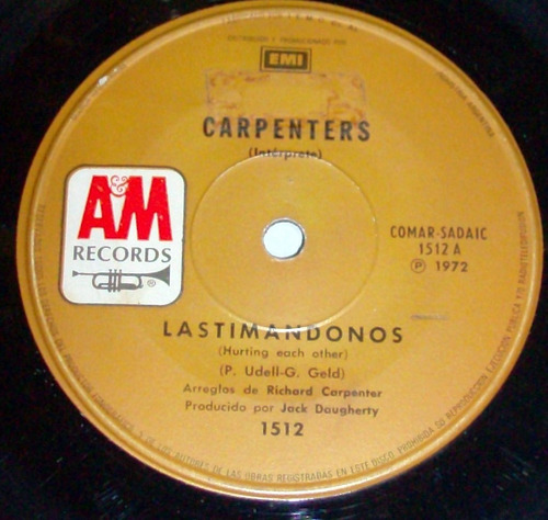Carpenters - Lastimandonos / Denme Un Joven - Vinilo Simple