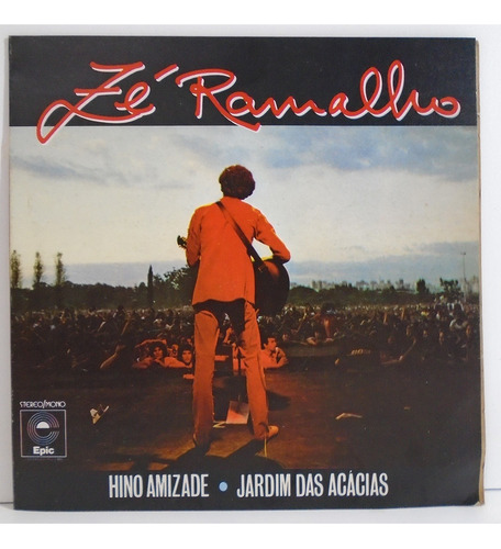 Zé Ramalho - Hino Amizade / Jardim Das Acácias Compacto