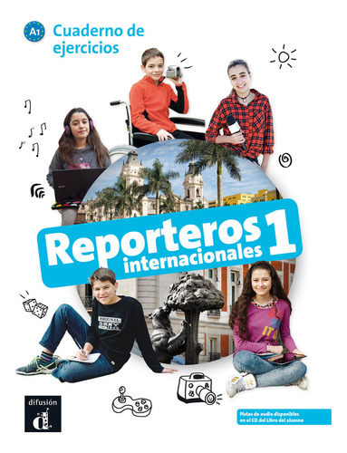 Libro Reporteros Internacionales 1 Cuaderno De Ejercicios