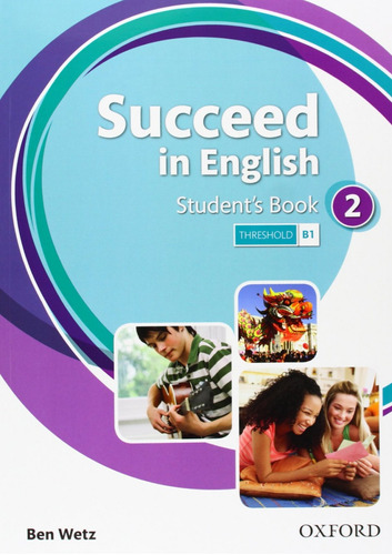 Succeed In English 2: Students Book  -  Wetz, Ben