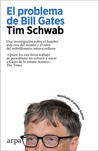 El Problema De Bill Gates - Schwab, Tim  - *