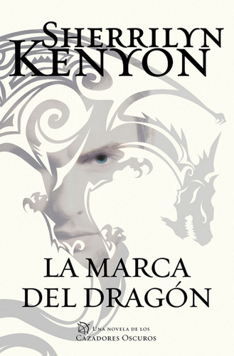 La Marca Del Dragãâ³n (cazadores Oscuros 26), De Kenyon, Sherrilyn. Editorial Plaza & Janes, Tapa Blanda En Español