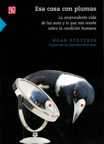 Esa Cosa Con Plumas - Strycker, Noah