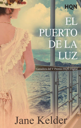 El Puerto De La Luz (ganadora Premio), De Kelder, Jane. Editorial Harlequin Ibérica, S.a., Tapa Blanda En Español