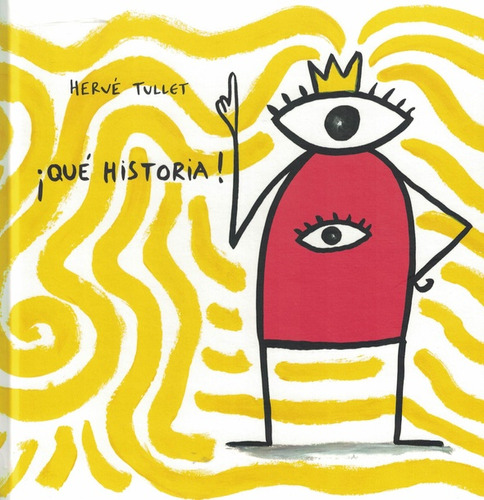 Libro Que Historia - Tullet Herve