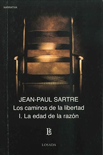 Edad De La Razon La - Los Caminos De La Libertad I - Sartre 