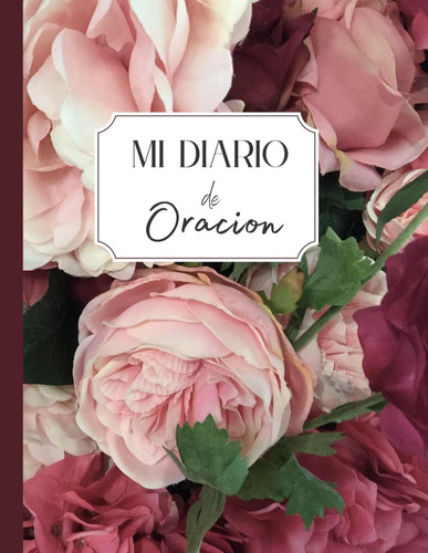 Libro: Mi Diario De Oración (spanish Edition)