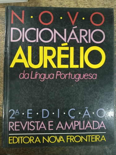 Imagen 1 de 6 de Novo Dicionario Aurelio Da Lingua Portuguesa * 2º Ed. * 