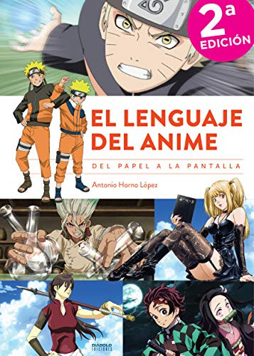 El Lenguaje Del Anime. Del Papel A La Pantalla