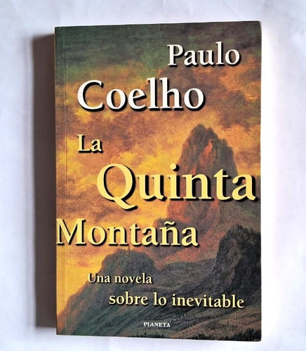 La Quinta Montaña. Paulo Coelho.