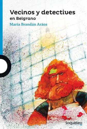 Vecinos Y Detectives En Belgrano - Maria Brandan Araoz