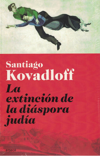 Libro Extincion De Diaspora Judia, La - Kovadloff, Santiago