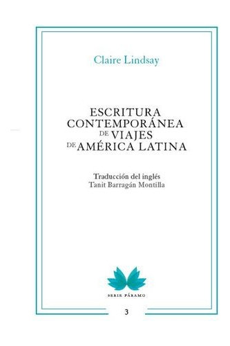 Libro Escritura Contemporánea De Viajes De América Latina