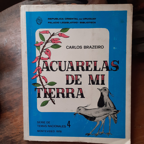 Acuarelas De Mi Tierra / Carlos Brazeiro